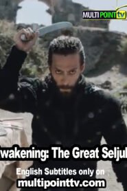 Uyanis Büyük Selcuklu English Subtitles