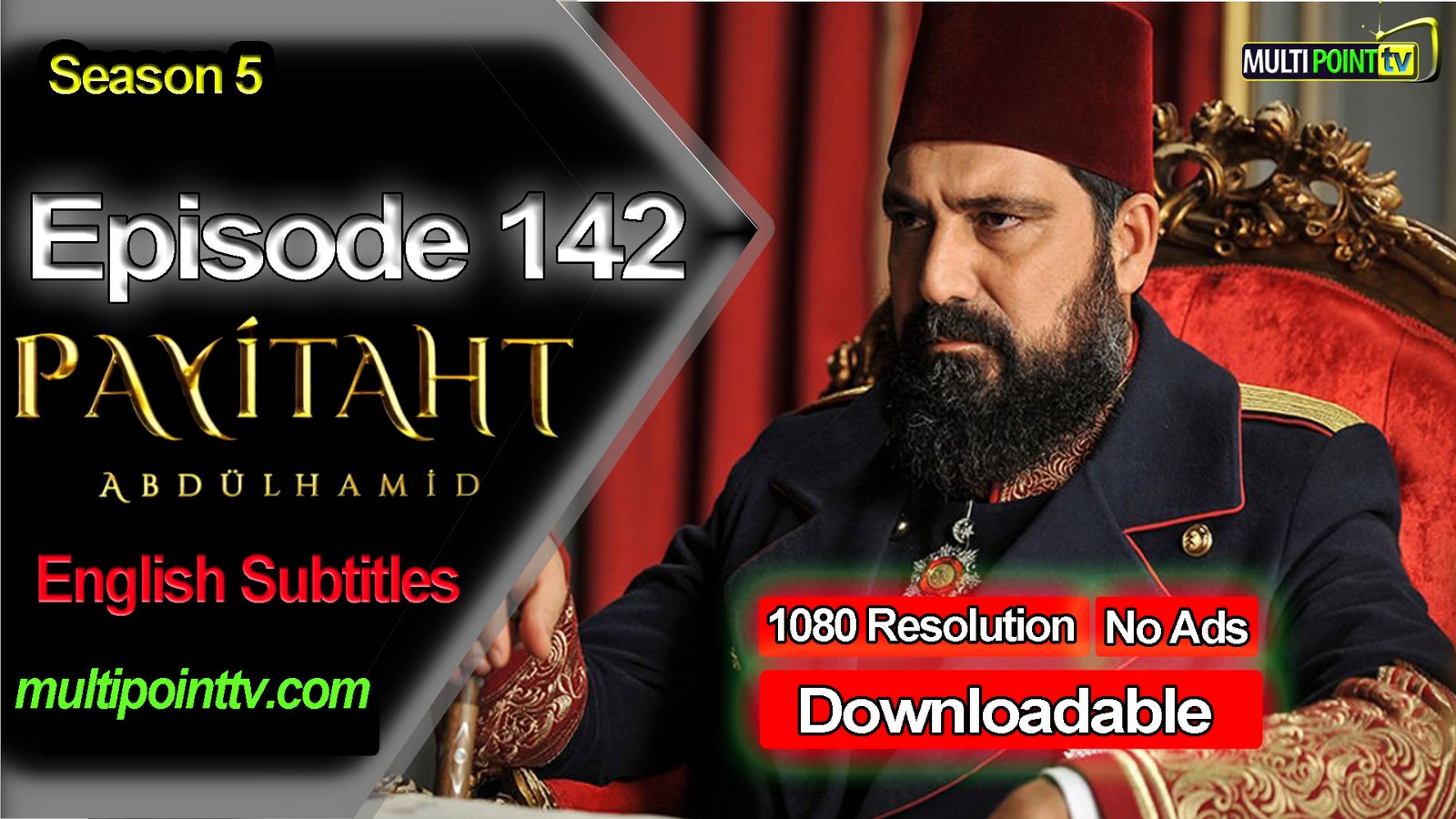 Payitaht Abdulhamid Full Season 2 | Download - Image 3
