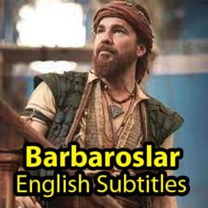 Barbaroslar English Subtitles
