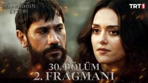 Selahuddin Eyyubi Episode 30 Trailer 1 [Watch Now]