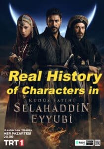 Real History of Characters in Selahuddin Eyyubi